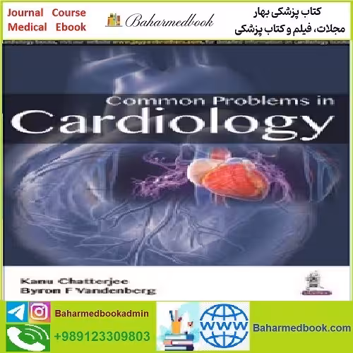 Common Problems in Cardiology TRUE PDF price 1€ - کتاب پزشکی بهار
