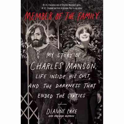 کتاب Member of the Family اثر Dianne Lake and Deborah Herman انتشارات HarperCollins Publishers Inc.