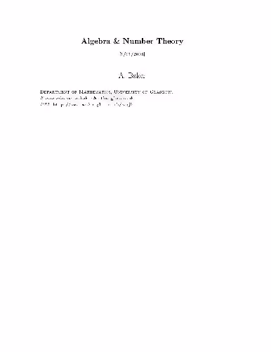 خرید و دانلود نسخه کامل کتاب Algebra and number theory, U Glasgow notes