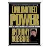 کتاب Unlimited Power : The New Science Of Personal Achievement اثر Anthony Robbins انتشارات مؤلفین طلایی
