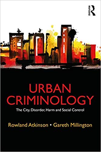 خرید و دانلود نسخه کامل کتاب Urban Criminology: The City, Disorder, Harm and Social Control