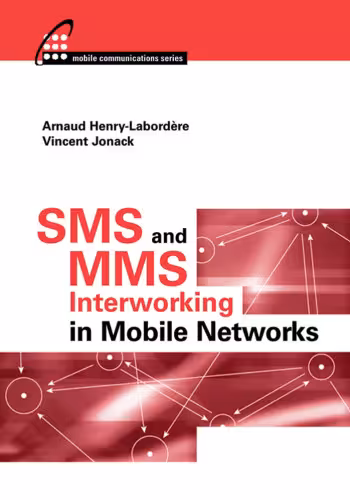 خرید و دانلود نسخه کامل کتاب SMS and MMS Interworking in Mobile Networks