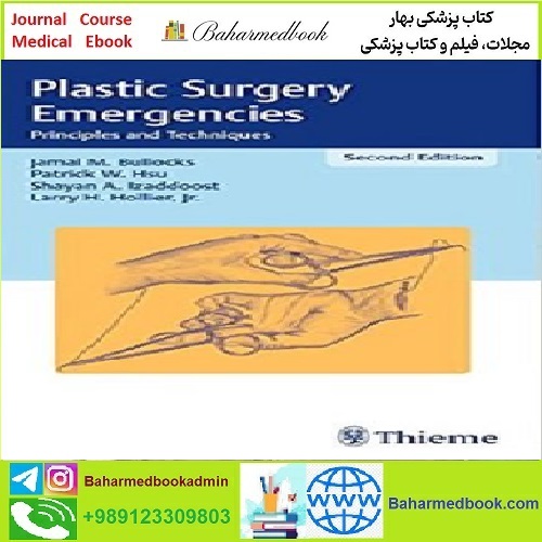 Plastic Surgery Emergencies TRUE PDF price 1€ - کتاب پزشکی بهار
