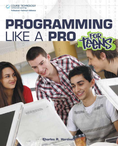 خرید و دانلود نسخه کامل کتاب Programming Like a Pro for Teens