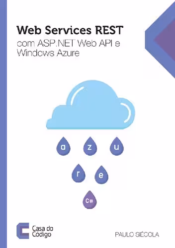 خرید و دانلود نسخه کامل کتاب Web Services Rest com Asp Net Web Api e Windows Azure