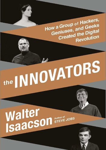 خرید و دانلود نسخه کامل کتاب The Innovators: How a Group of Hackers, Geniuses, and Geeks Created the Digital Revolution