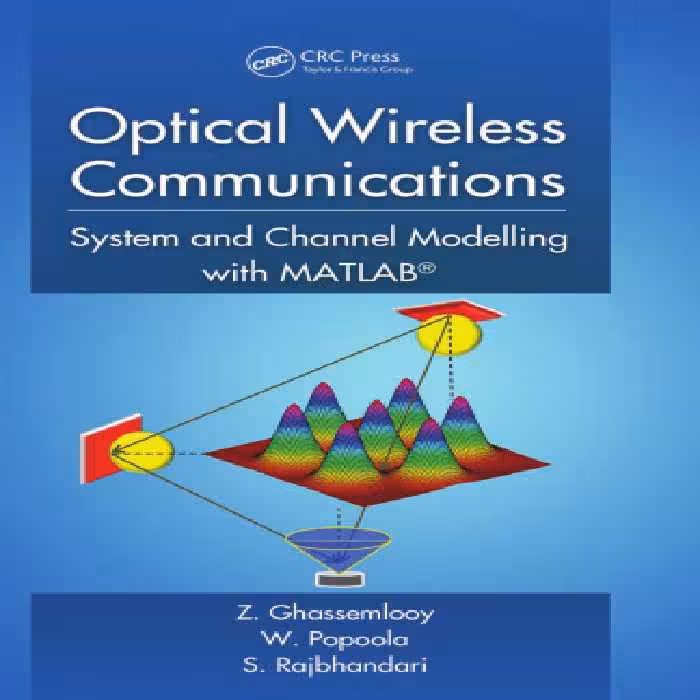 خرید و دانلود نسخه کامل کتاب Optical Wireless Communications: System and Channel Modelling with MATLAB®