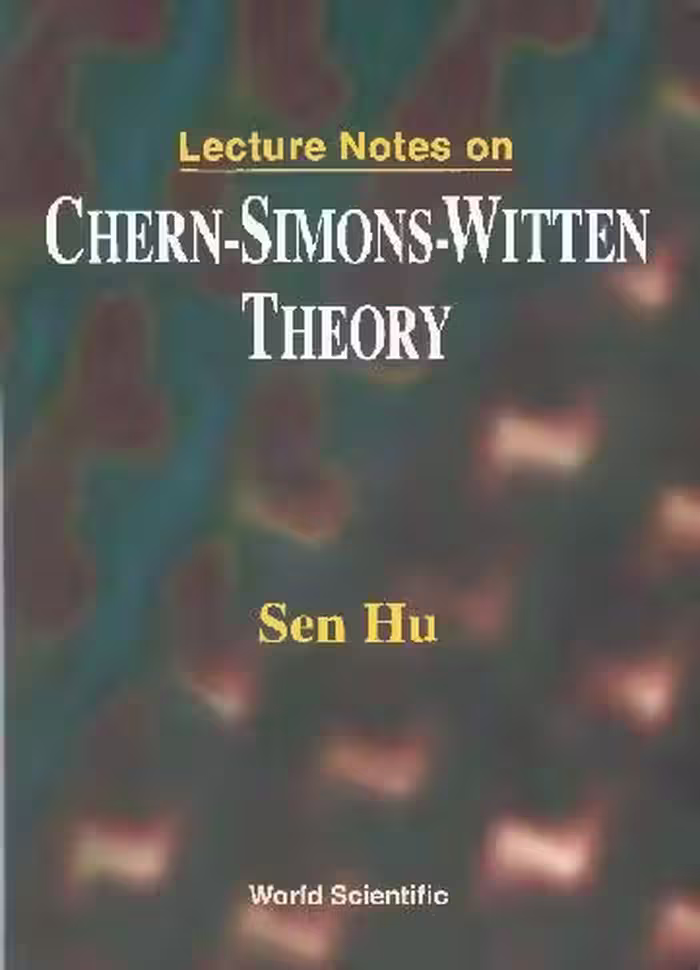 خرید و دانلود نسخه کامل کتاب Lecture notes on Chern-Simons-Witten theory
