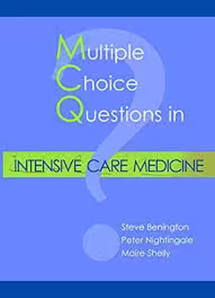 کتاب Multiple Choice Questions in Intensive Care Medicine