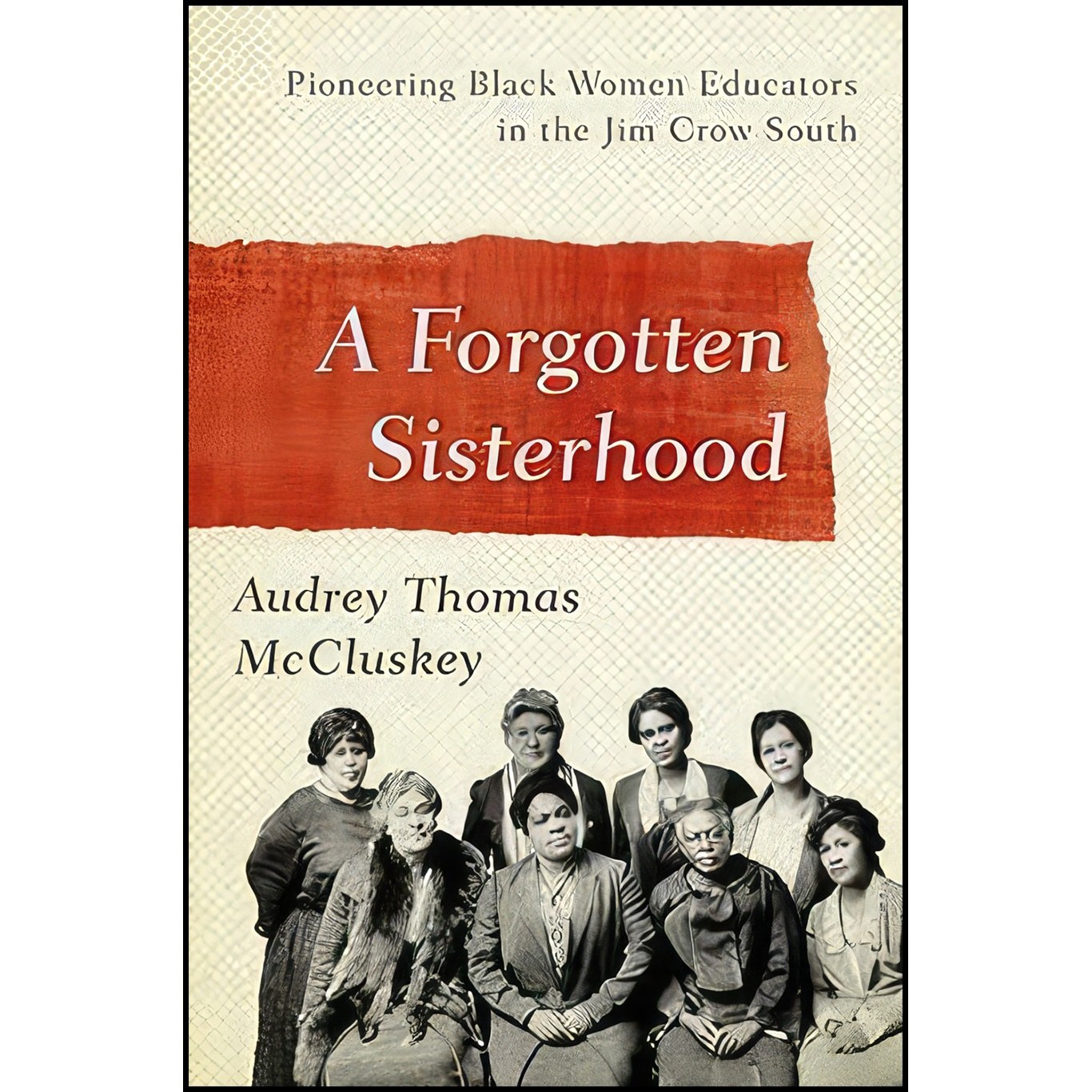 کتاب زبان اصلی A Forgotten Sisterhood اثر Audrey Thomas McCluskey