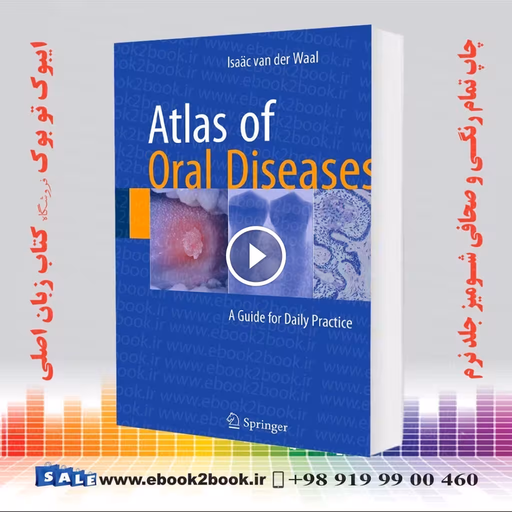 Atlas of Oral Diseases: A Guide for Daily Practice