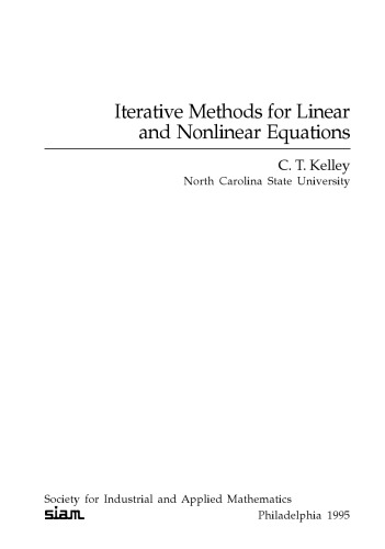 خرید و دانلود نسخه کامل کتاب Iterative Methods For Solving Linear And Nonlinear Equations