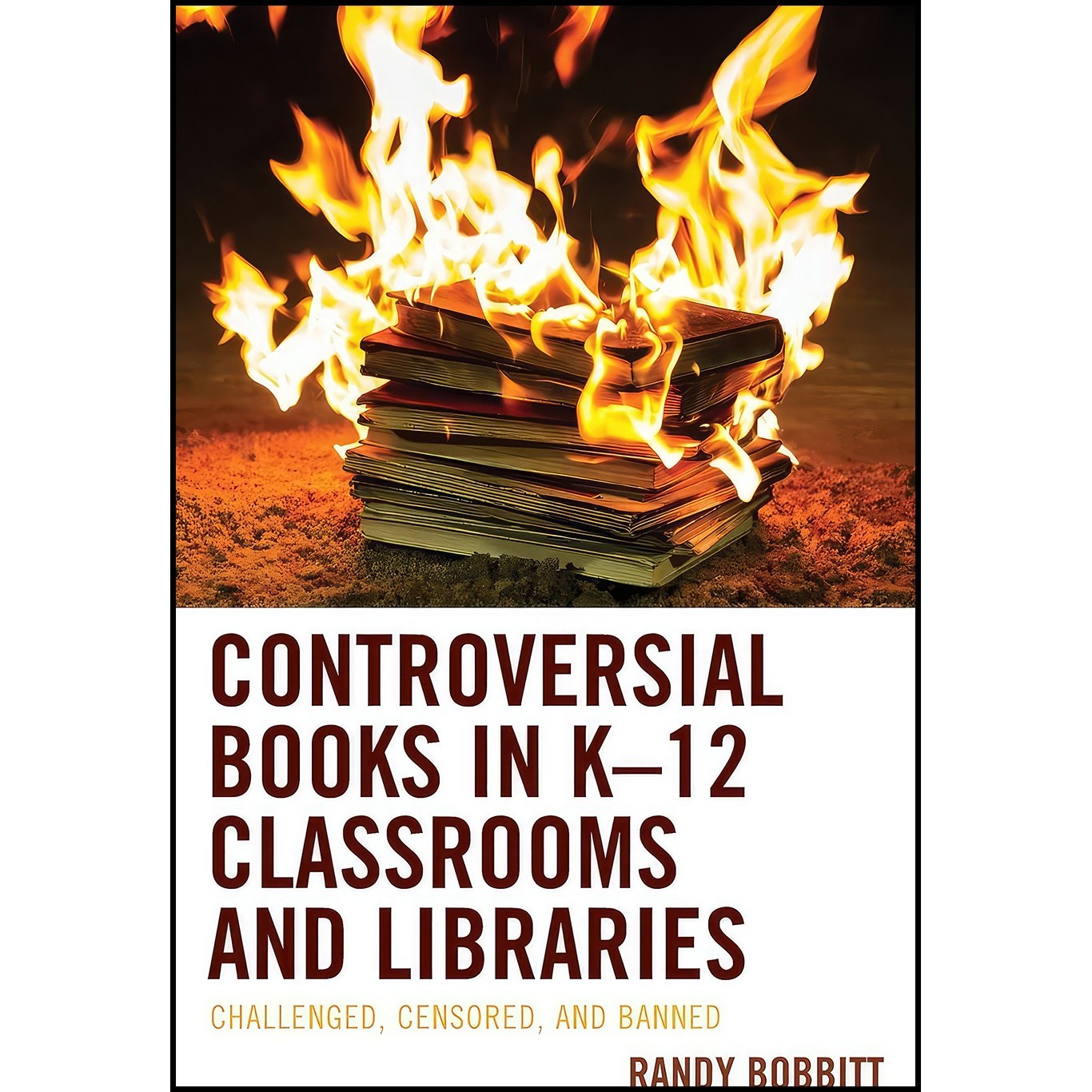 کتاب زبان اصلی Controversial Books in K Classrooms and Libraries