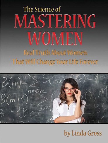 کتاب The Science of Mastering Women: Real Truth About Women That Will Change Your Life Forever (متن کامل)