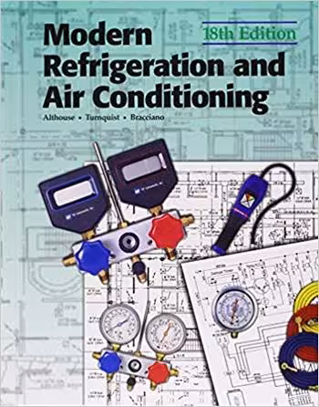 󾕇 دانلود کتاب Althouse A. D., Modern Refrigeration and Air Conditioning, 18th ed, 2004 - دانلود کتاب های دانشگاهی
