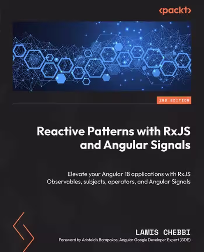 خرید و دانلود نسخه کامل کتاب Reactive Patterns with RxJS and Angular Signals, 2nd Edition