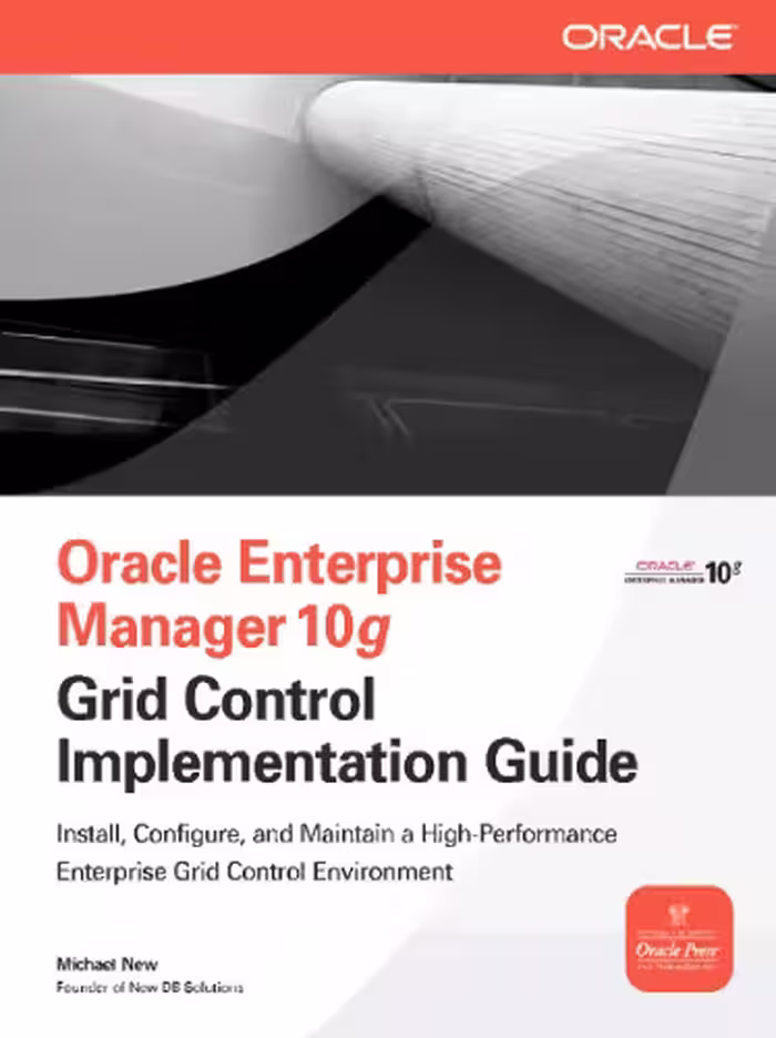 خرید و دانلود نسخه کامل کتاب Oracle Enterprise manager 10g grid control implementation guide