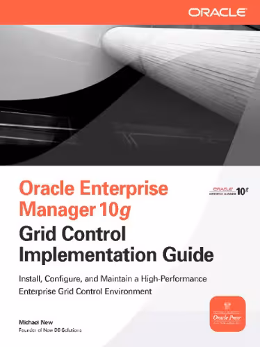خرید و دانلود نسخه کامل کتاب Oracle Enterprise manager 10g grid control implementation guide