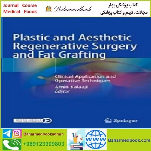 Plastic and Aesthetic Regenerative Surgery and Fat Grafting TRUE