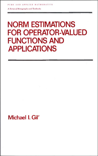 خرید و دانلود نسخه کامل کتاب Norm estimations for operator-valued functions and applications