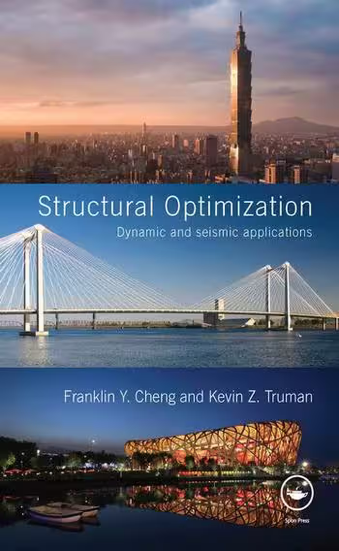 󾕇 دانلود کتاب Cheng F. Y., Structural Optimization - Dynamic and Seismic Applications, 2010 - دانلود کتاب های دانشگاهی