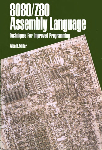 خرید و دانلود نسخه کامل کتاب The 8080 Z-80 assembly language: techniques for improved programming