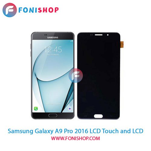 تاچ ال سی دی اصلی گوشی سامسونگ Samsung Galaxy A9 Pro 2016