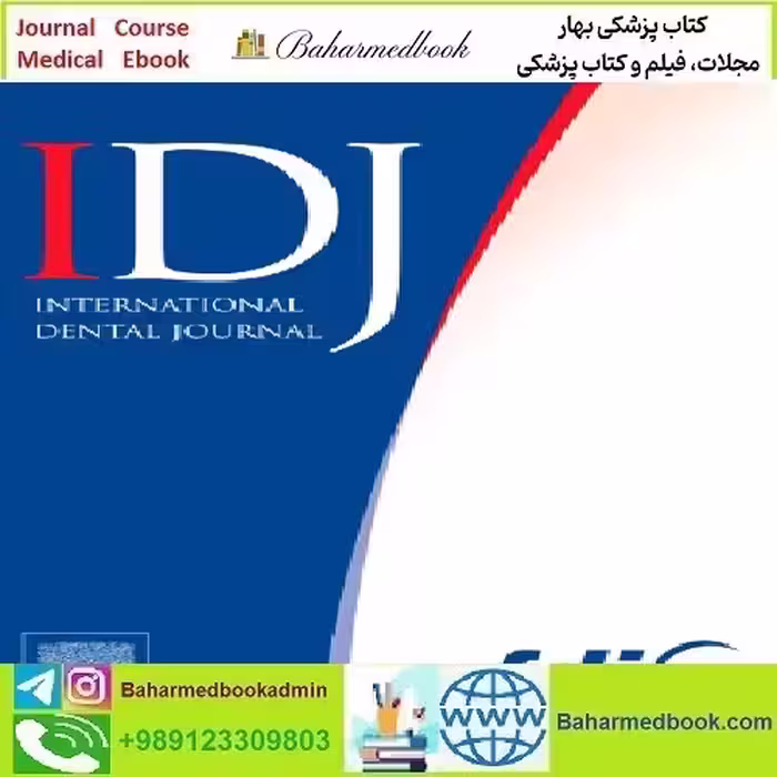 International Dental Journal Volume 72 Issue 1 to 6 2022 TRUE