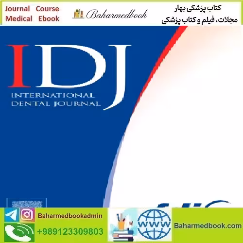 International Dental Journal Volume 72 Issue 1 to 6 2022 TRUE