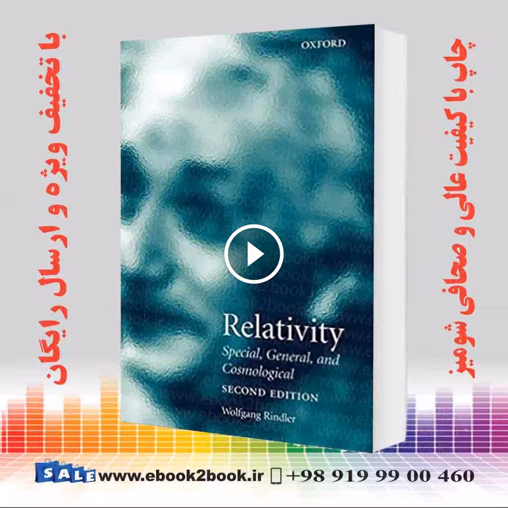 Relativity : Special General and Cosmological 2nd Edition
