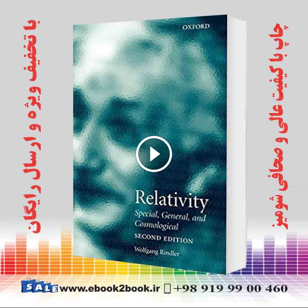 Relativity : Special General and Cosmological 2nd Edition