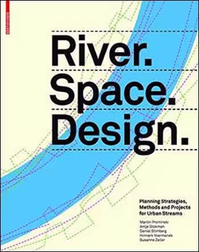 󾕇 دانلود کتاب River.Space.Design - Planning Strategies, Methods and Projects for Urban Rivers - دانلود کتاب های دانشگاهی