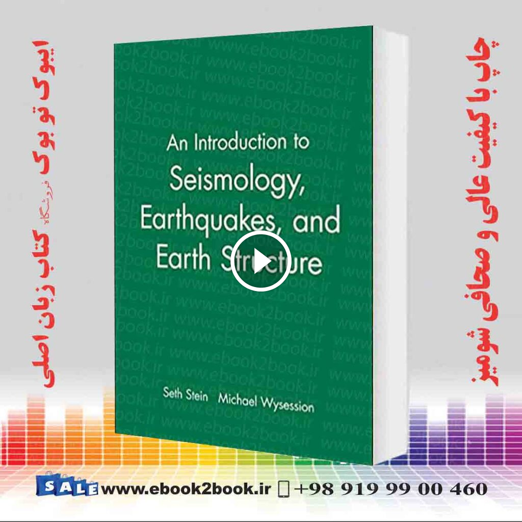 An Introduction to Seismology Earthquakes and Earth Structure