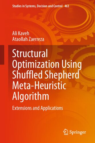 خرید و دانلود نسخه کامل کتاب Structural Optimization Using Shuffled Shepherd Meta-Heuristic Algorithm: Extensions and Applications