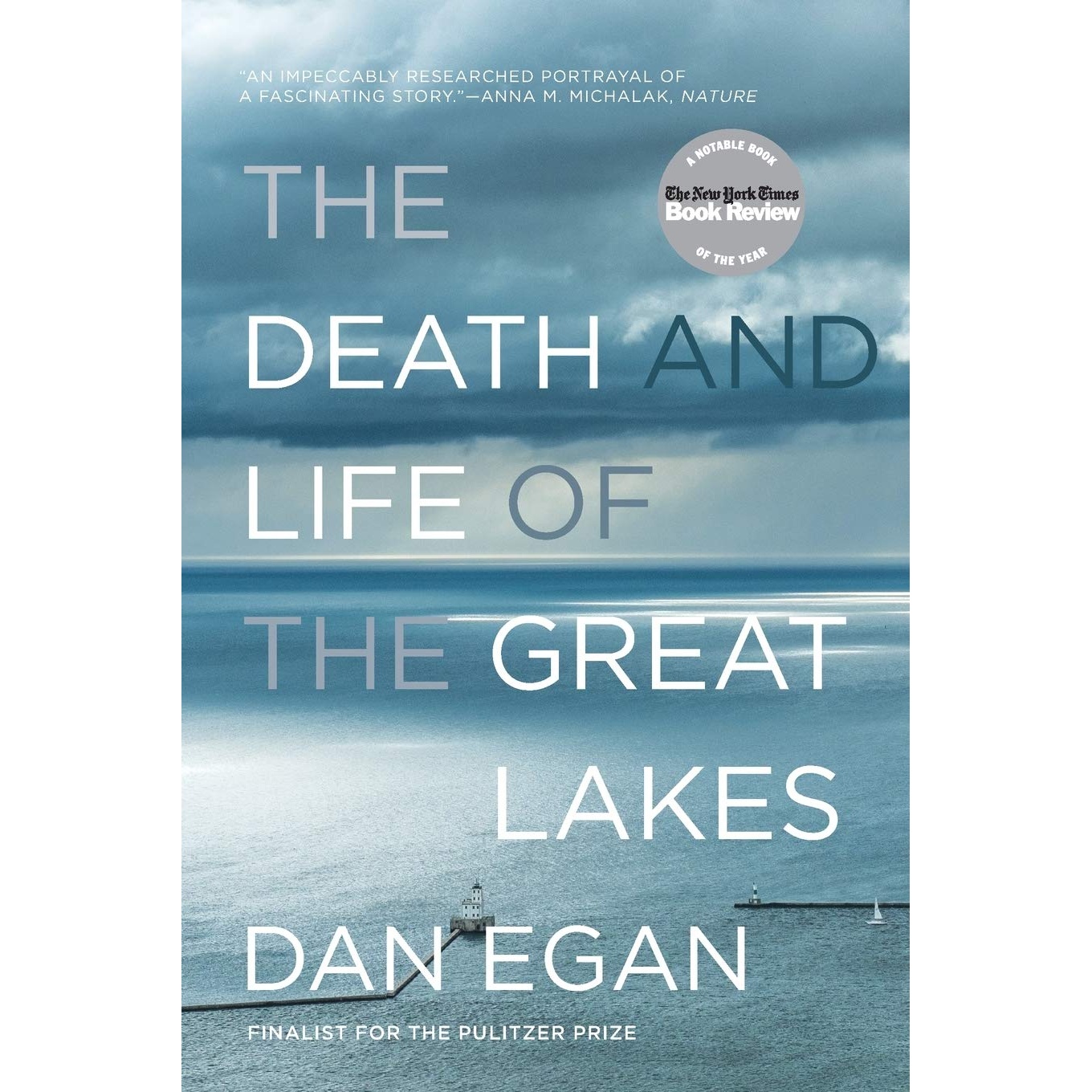 کتاب The Death and Life of the Great Lakes اثر Dan Egan انتشارات W. W. Norton & Company