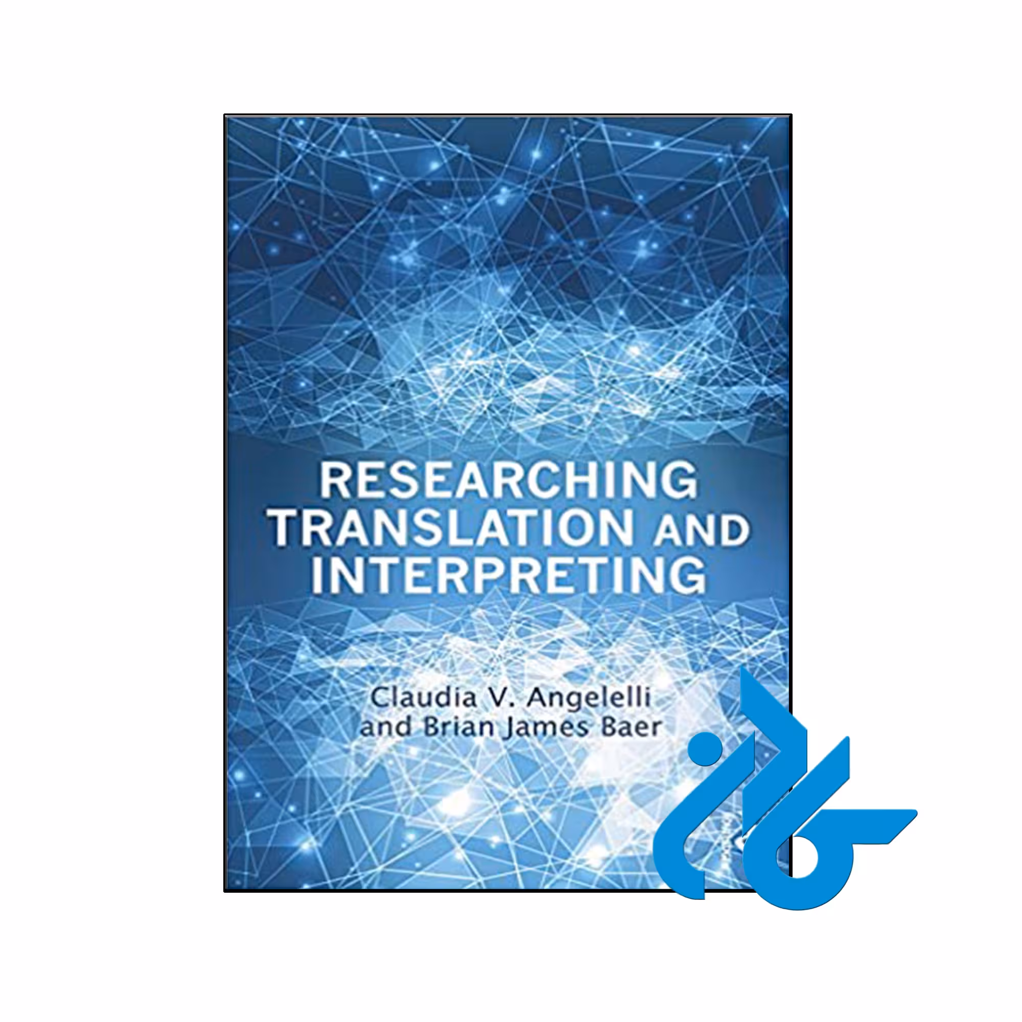 کتاب Researching Translation and Interpreting - فروشگاه کادن