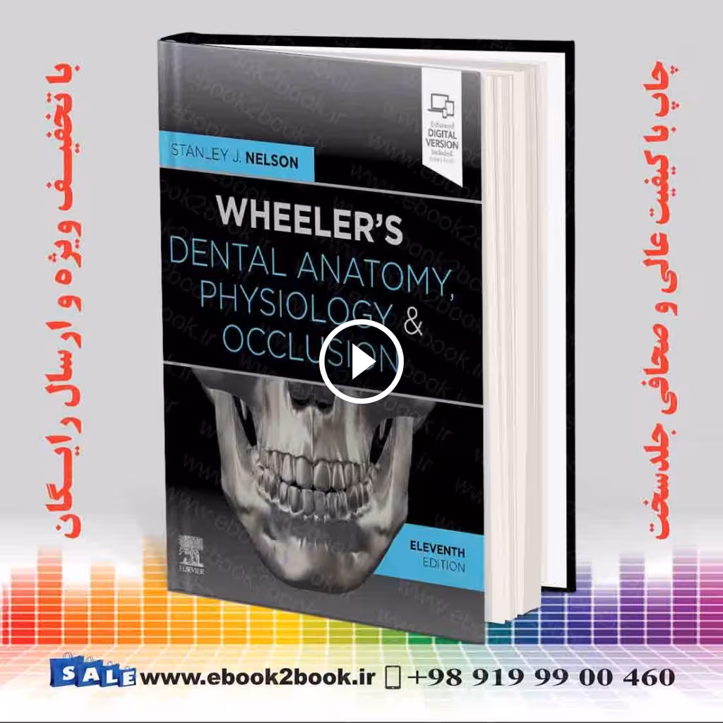 Wheelers Dental Anatomy Physiology and Occlusion 11th Edition