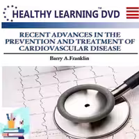 Recent Advances in the Prevention and Treatment of Cardiovascular Disease Course-Video at 8€ - کتاب پزشکی بهار