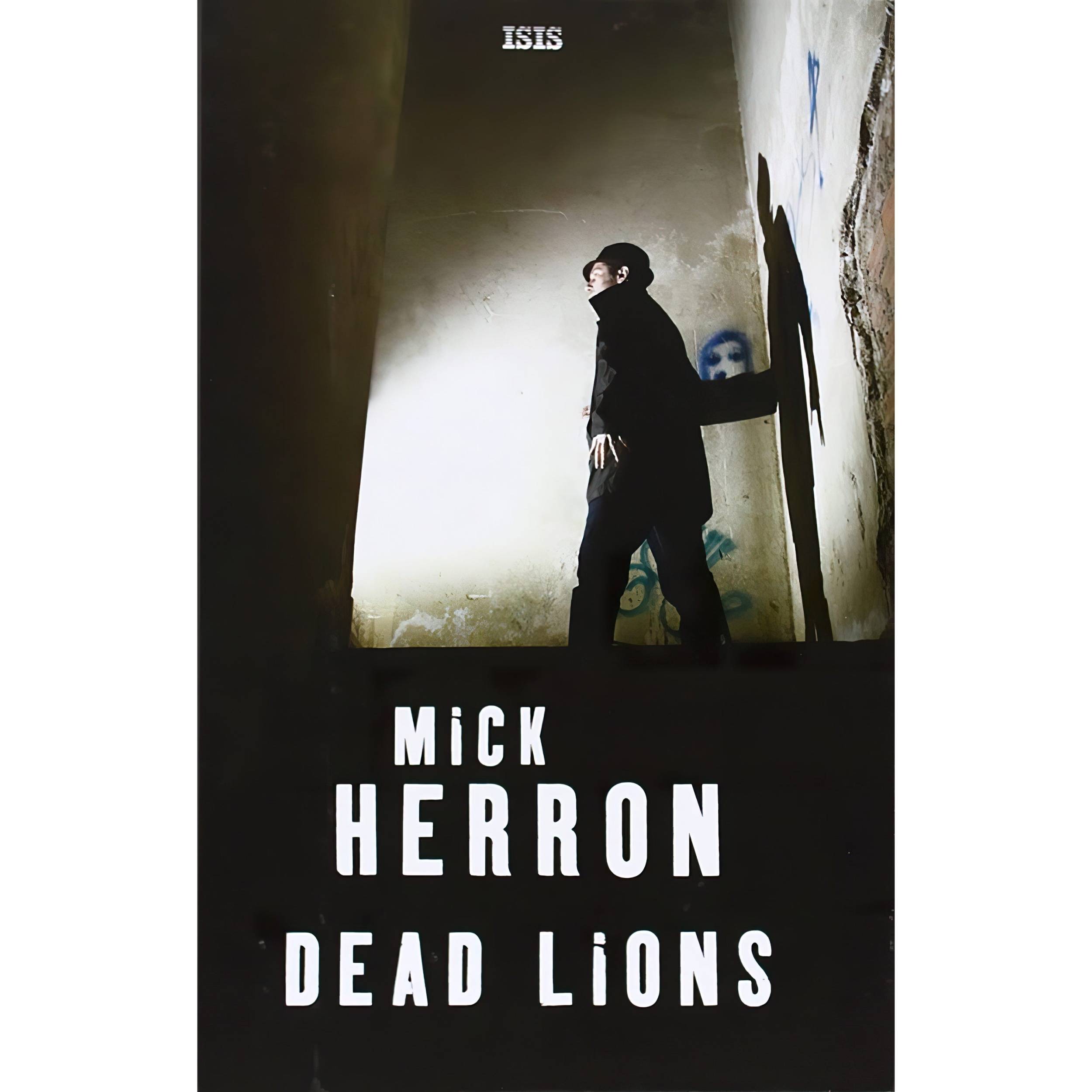 کتاب Dead Lions اثر Mick Herron انتشارات Isis