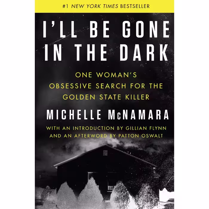 کتاب Ill Be Gone in the Dark اثر Michelle McNamara انتشارات HarperCollins Publishers Inc