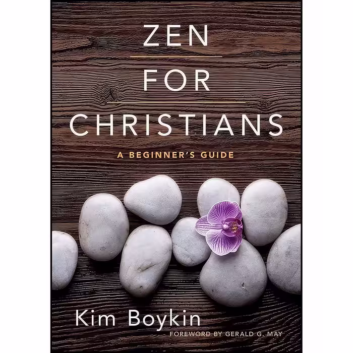کتاب زبان اصلی Zen for Christians اثر Kim Boykin and Gerald G May