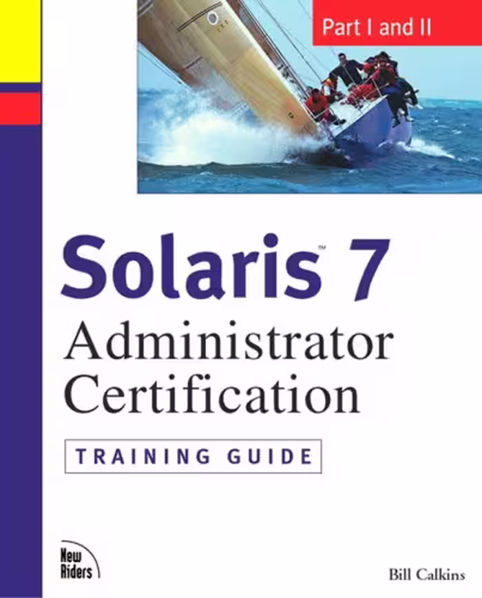 خرید و دانلود نسخه کامل کتاب Solaris 7 Administrator Certification Training Guide: Part I and Part II