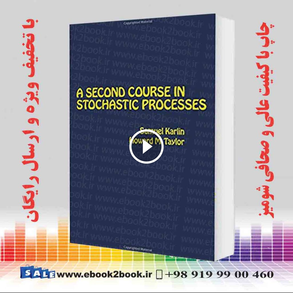 A Second Course in Stochastic Processes
