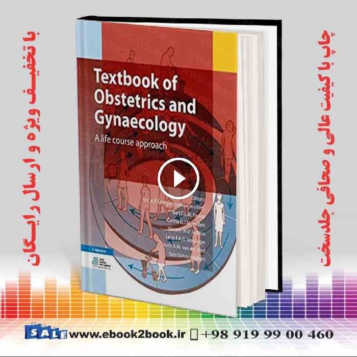 Textbook of Obstetrics and Gynaecology: A life course approach