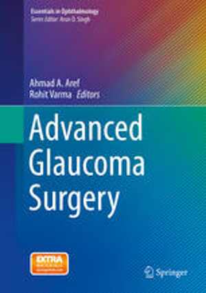 [PDF] دانلود کتاب Advanced Glaucoma Surgery, 2015