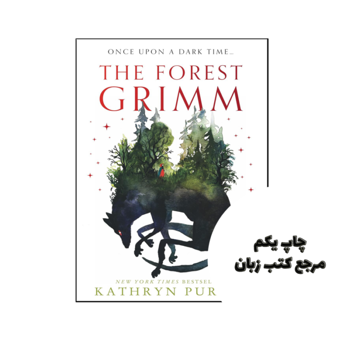 کتاب The Forest Grimm (رمان جنگل گریم) متن کامل بدون حذفیات