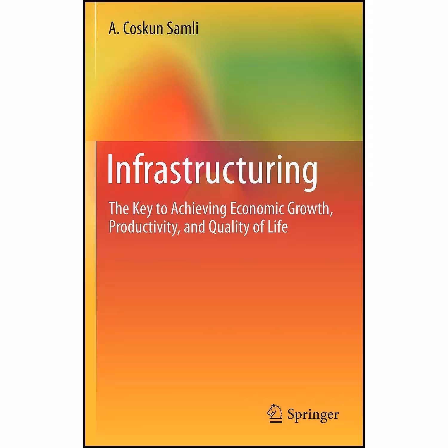 کتاب زبان اصلی Infrastructuring اثر A Coskun Samli