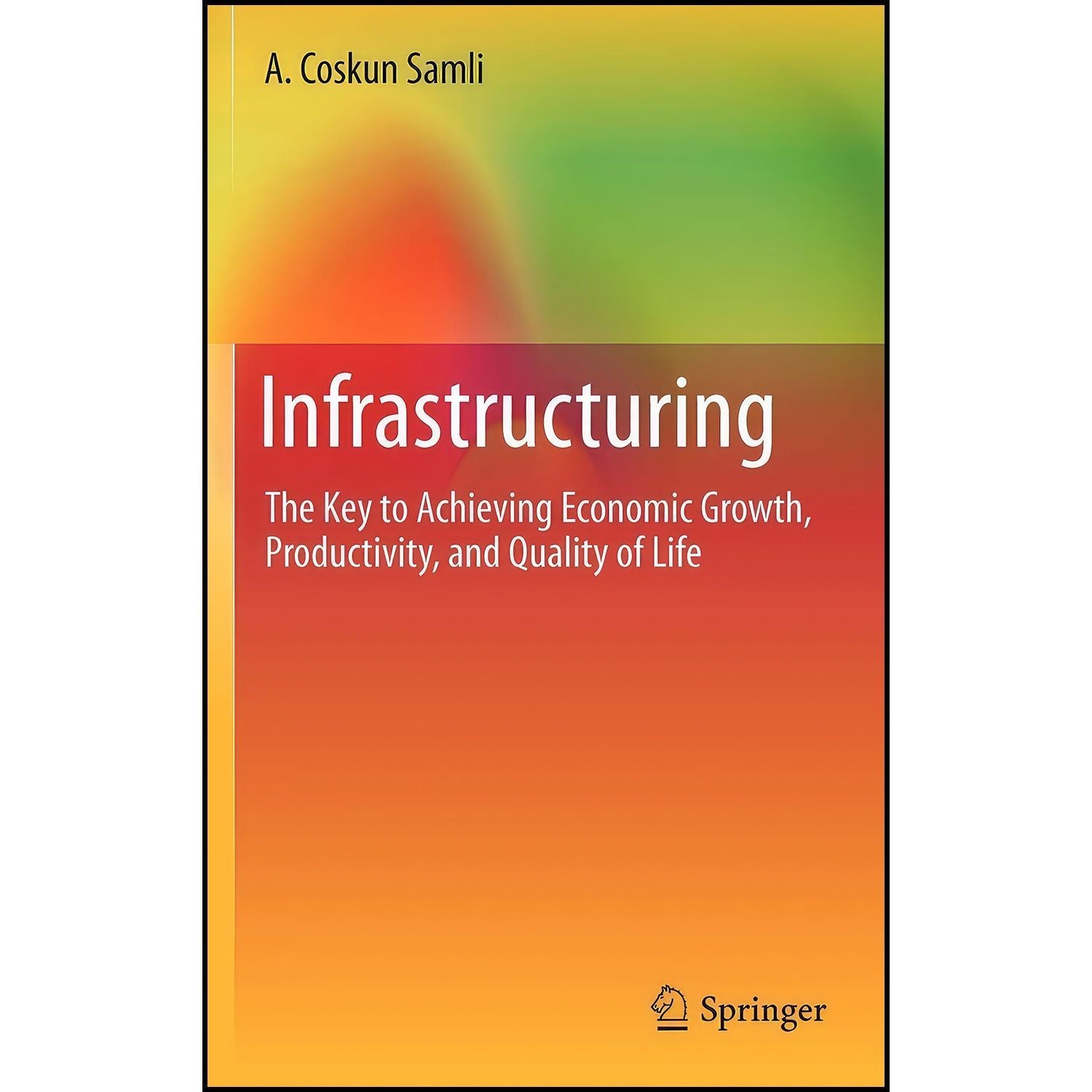 کتاب زبان اصلی Infrastructuring اثر A Coskun Samli