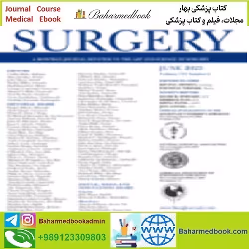 Surgery Volume 173 Issue 1 to Issue 6 2023 TRUE PDF price 8€ - کتاب پزشکی بهار