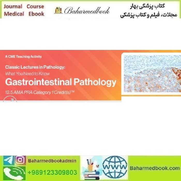 Classic Lectures in Pathology What You Need to K